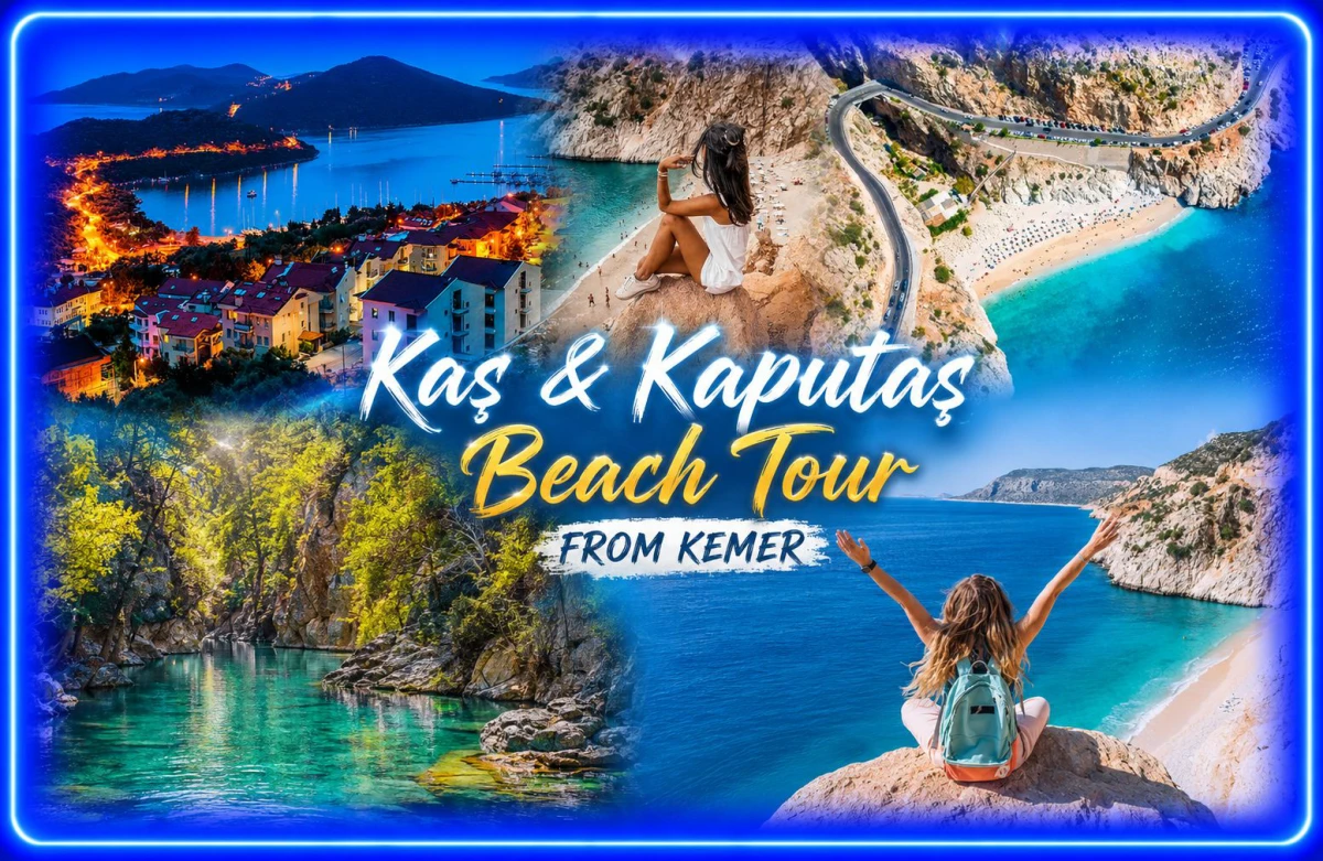 Kaş & Kaputaş Beach Tour from Kemer – Full Day Trip